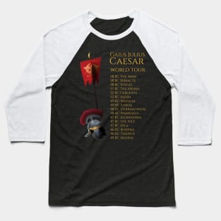 Gaius Julius Caesar World Tour Baseball T-Shirt